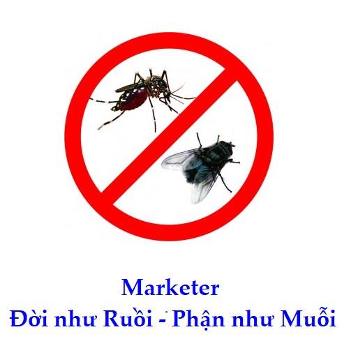 Đời Con Ruồi, Phận Con Muỗi, Marketer Vừa Vô Duyên Vừa Quen Hút Máu